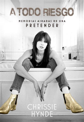 A todo riesgo : memorias airadas de una Pretender en oferta