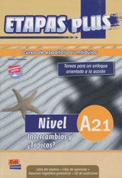 Etapas plus A2.1 Intercambios y tópicos. Libro del alumno características