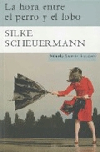 La hora entre el perro y el lobo