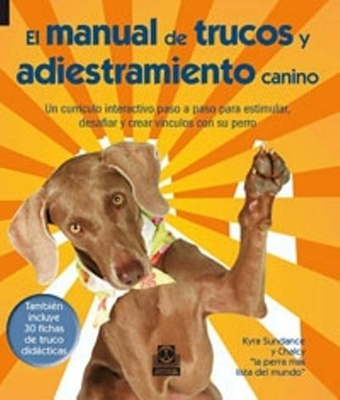 El manual de trucos y adiestramiento canino (libro + 30 fichas de trucos)