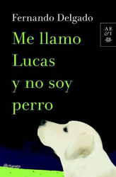 Me llamo Lucas y no soy perro características