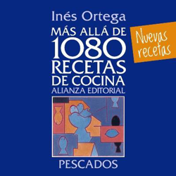 Más allá de 1080 recetas de cocina. Pescados características