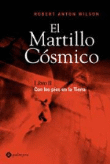 El martillo cósmico. Libro II. Con los pies en la Tierra precio