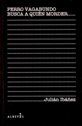 Perro vagabundo busca a quién morder en oferta
