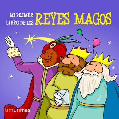 Mi primer libro de los Reyes Magos
