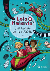 Lola Pimienta 2: Lola Pimienta y el ladrón de la feria en oferta