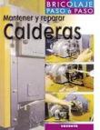 Mantener y reparar calderas