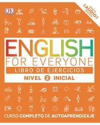 English For Everyone (Edición en español) Nivel inicial 2. Libro de ejercicios características
