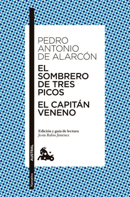 El sombrero de tres picos / El Capitán Veneno