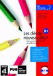 Les clés du nouveau DELF B1. Libro + CD características