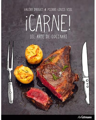 Carne. El arte de cocinar con carne