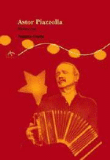Astor Piazzolla. Memorias características
