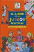 El libro de los juegos de interior: para niños de 6 a 12 años características