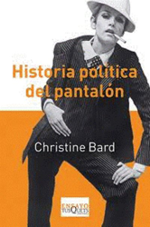 Historia política del pantalón características