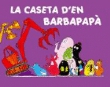 La caseta d'en barbapapà