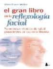 El gran libro de la reflexología facial