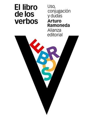 El libro de los verbos. Uso, conjugación y dudas