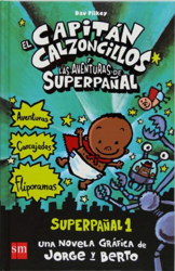 Ver El capitán calzoncillos y las avent y sus características El capitán calzoncillos y las avent características
