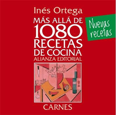 Más allá de 1080 recetas de cocina. Carnes