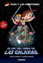 Agus y los monstruos. El día del libro de las galaxias en oferta
