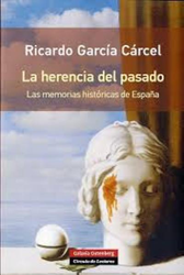 La herencia del pasado. Las memorias históricas de España precio