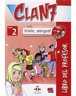 Clan 7 con ¡Hola, amigos! 2 - Libro del profesor + CD + CD-ROM