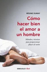 Cómo hacer bien el amor a un hombre precio