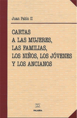 Cartas a las mujeres, las familias,