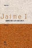 Jaime I. Libro de los hechos