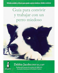 Guía para convivir y trabajar con un perro miedoso en oferta