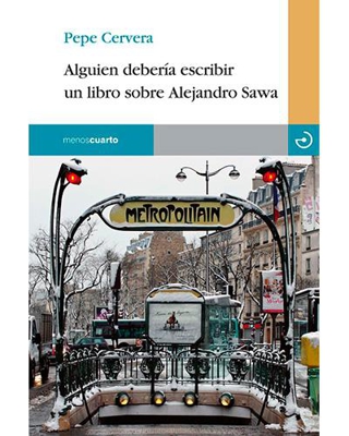 Alguien debería escribir un libro sobre Alejandro Sawa