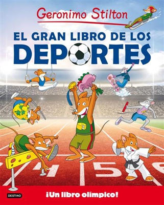 Geronimo Stilton: El gran libro de los deportes