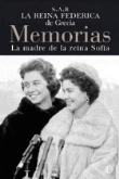 Memorias. La madre de la Reina Sofía