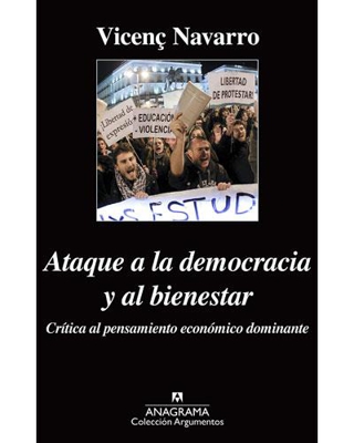 Ataque a la democracia y al bienestar