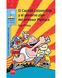 El Capitán Calzoncillos y el perverso plan del profesor Pipicaca características