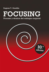 Focusing:Proceso y técnica del enfoque corporal precio
