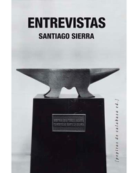 Entrevistas. Santiago Sierra precio