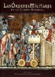 Las órdenes militares en la Europa Medieval