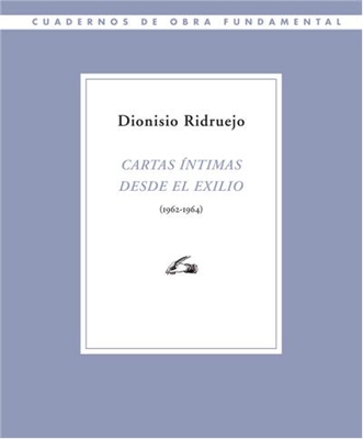 Cartas íntimas desde el exilio (1962-1964)