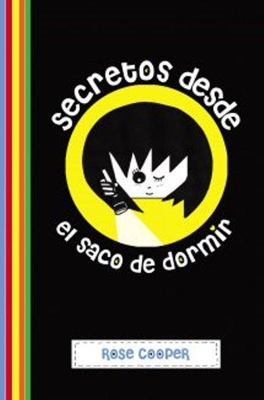 Secretos desde el saco de dormir