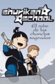 Shuriken school: el robo de las sandalias sagradas