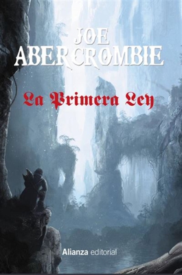 La Primera Ley (Libros I, II y III)