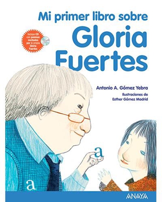 Mi primer libro sobre Gloria Fuertes