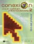 Conexion 2. Libro del profesor características