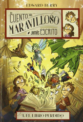 El Libro Perdido 1. El cuento más maravilloso jamás escrito en oferta