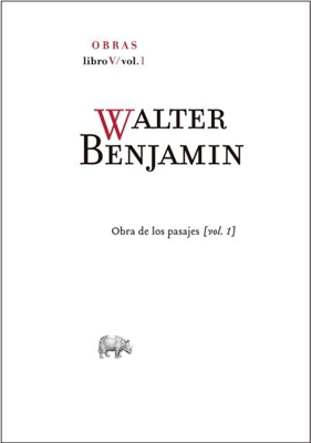 Walter Benjamin. Libro 5 volumen 1