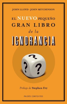 El nuevo pequeño gran libro de la ignorancia