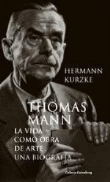 Thomas Mann. La vida como obra de arte precio