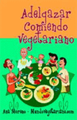 Adelgazar comiendo vegetariano en oferta