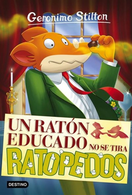Geronimo Stilton 20: Un ratón educado no se tira ratopedos